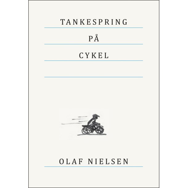 Olaf Nielsen, Tankespring p cykel