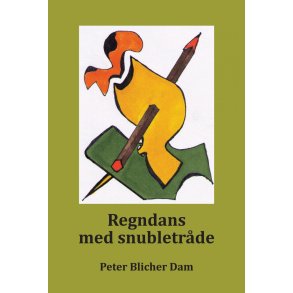 Peter Blicher Dam, Regndans med snubletrde