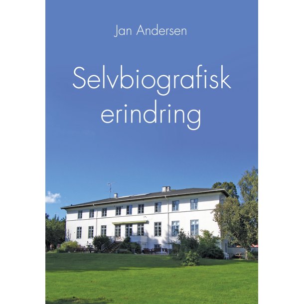 Jan Andersen, Selvbiografisk erindring