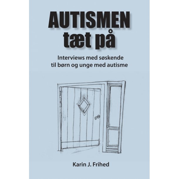 Karin J. Frihed, Autismen tt p