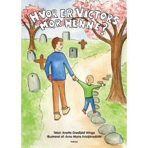 Anette Grsfjeld Winge, Hvor er Victors mor henne?