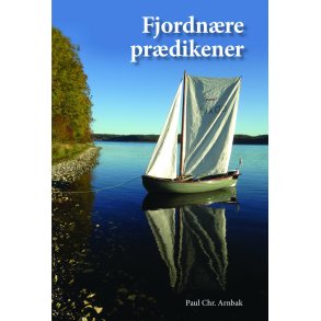 Paul Chr. Arnbak, Fjordnre prdikener
