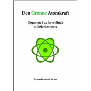 Thomas Grnlund Nielsen, Den Grnne Atomkraft