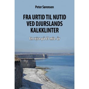 Peter Srensen, Fra urtid til nutid ved Djurslands kalkklinter