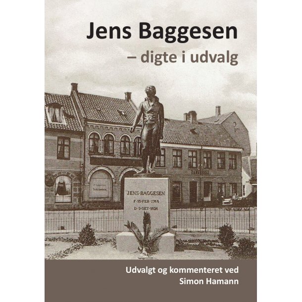 Simon Hamann: Jens Baggesen - digte i Udvalg