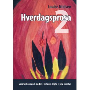 Louise Nielsen, Hverdagsprosa 2