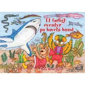 Asta Hedeager, Et farligt eventyr p havets bund