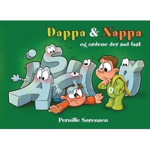 Pernille Srensen, Dappa & Nappa og ordene der sad fast