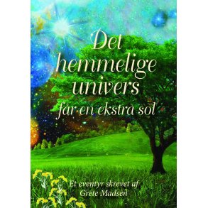 Grete Madsen, Det hemmelige univers fr en ekstra sol