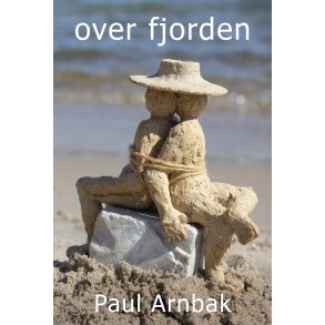 Paul Arnbak, over fjorden