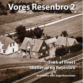 Karl Aage Baarstrm, Vores Resenbro 2