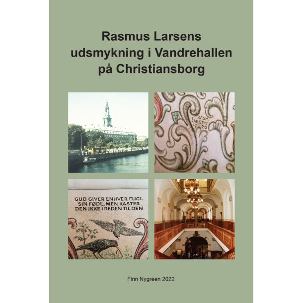 Finn Nygreen, Rasmus Larsens udsmykning i Vandrehallen  på Christiansborg