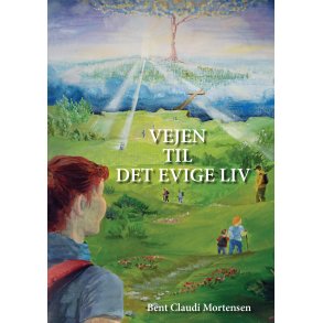 Bent Claudi Mortensen, Vejen til det evige liv