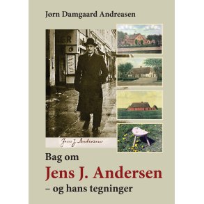 Jrn Damgaard Andreasen, Bag om Jens J. Andersen  og hans tegninger