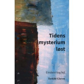 Torkild Glaven, Tidens mysterium lst