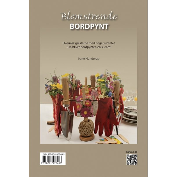 Irene Hunderup, Blomstrende bordpynt. 