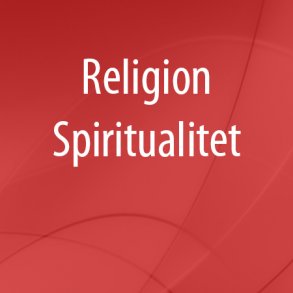 Religion - Filosofi - Spiritualitet